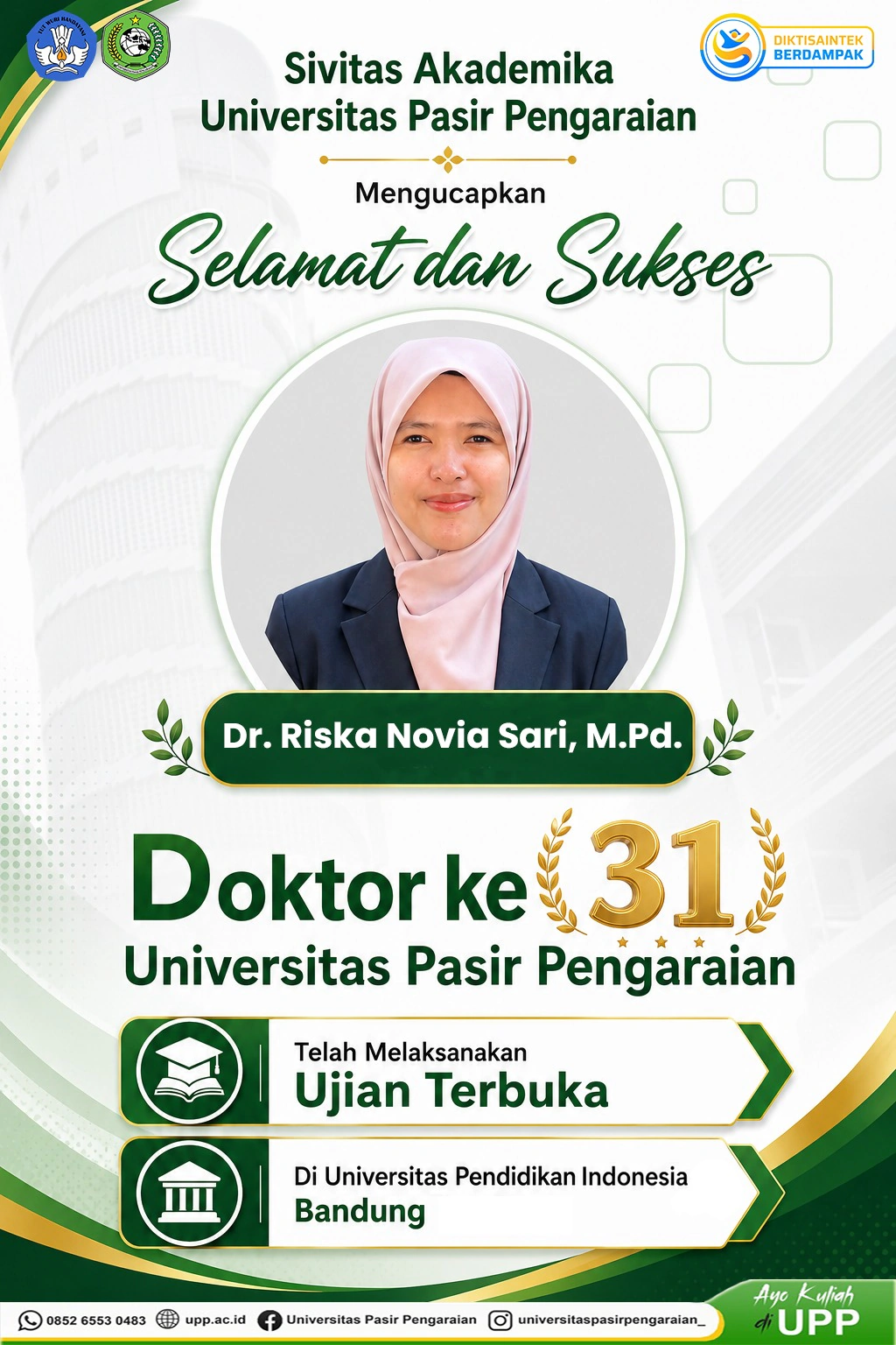Selamat dan Sukses Dr. Riska Novia Sari, M.Pd., Doktor ke 31 di UPP 